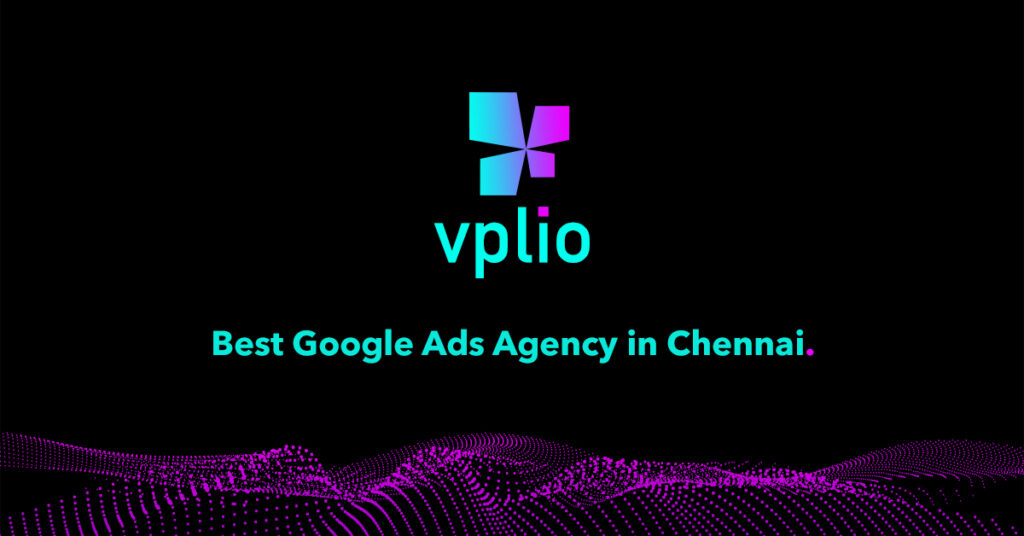 Best Google Ads Agency in Chennai