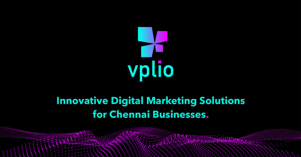 Innovative Digital Marketing Solutions for Chennai Businesses