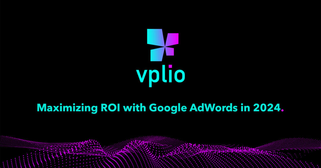 Maximizing ROI with Google AdWords in 2024