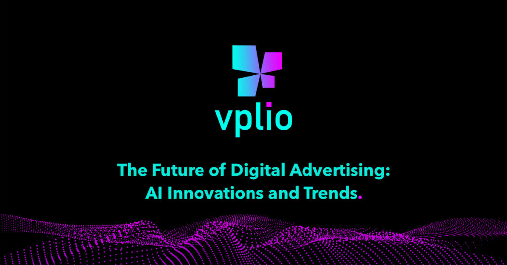 The Future of Digital Advertising: AI Innovations and Trends